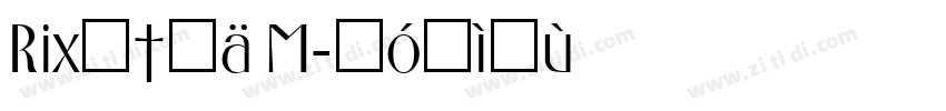 Rix无聊 M字体转换